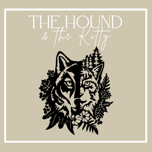 The Hound & The Kitty